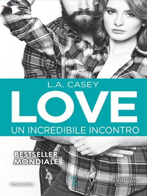 cover image of Love. Un incredibile incontro